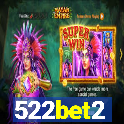 522bet2