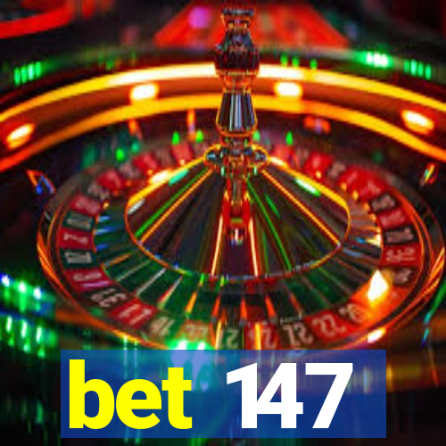 bet 147