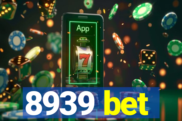 8939 bet