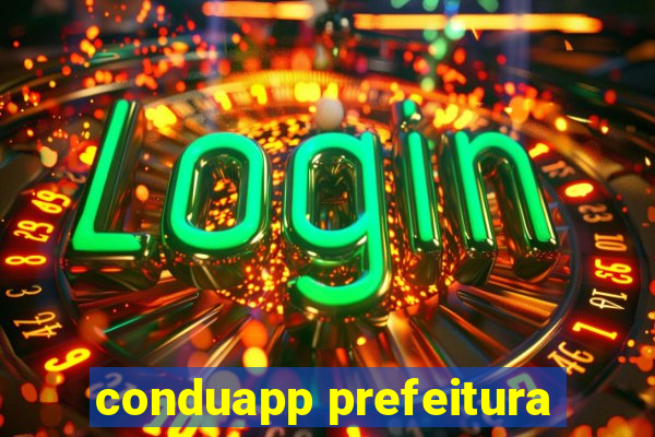 conduapp prefeitura