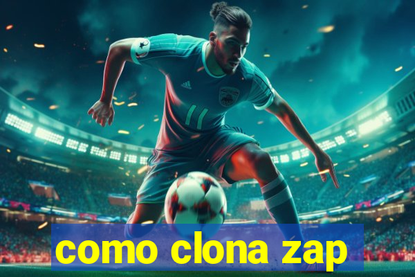 como clona zap
