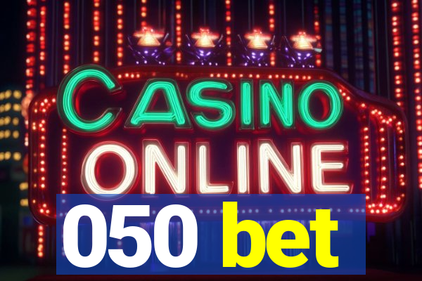 050 bet