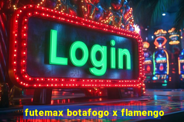 futemax botafogo x flamengo
