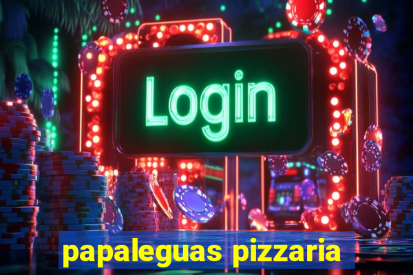 papaleguas pizzaria
