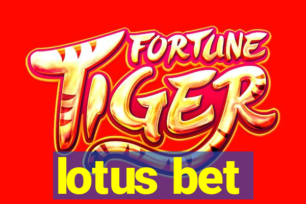 lotus bet