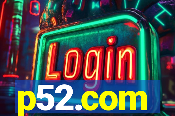 p52.com
