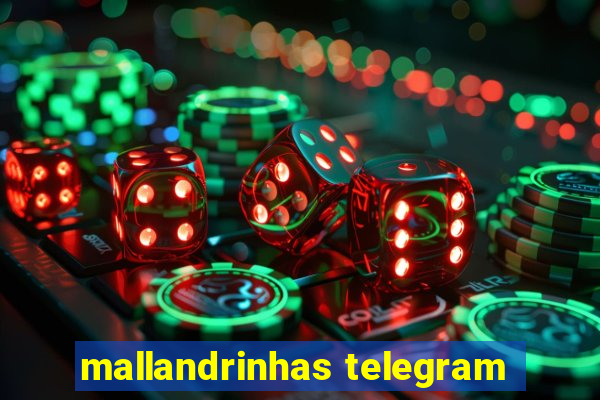 mallandrinhas telegram