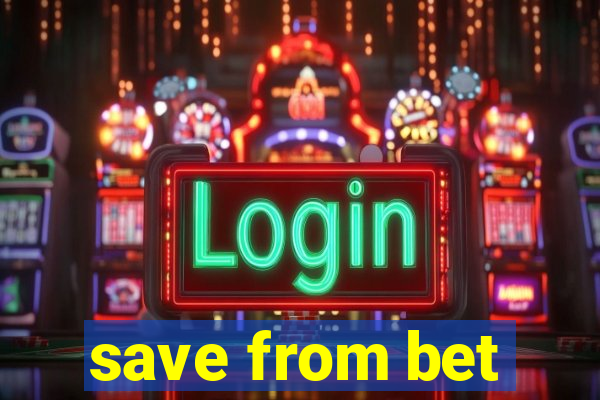 save from bet