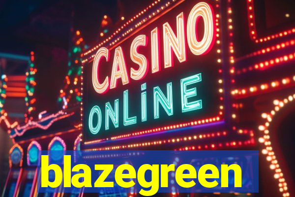 blazegreen