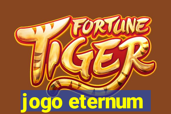 jogo eternum