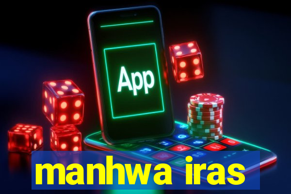 manhwa iras