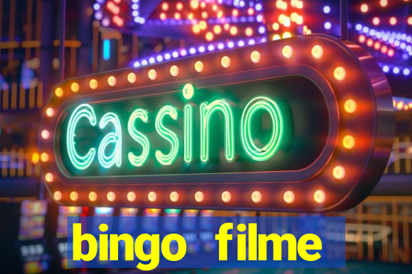 bingo filme completo dublado