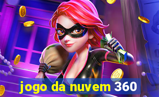 jogo da nuvem 360