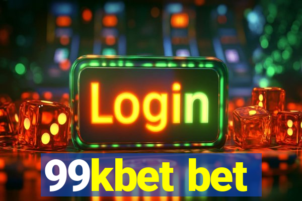 99kbet bet