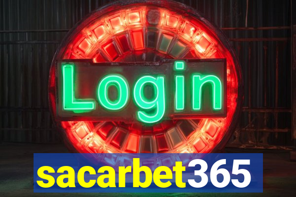 sacarbet365