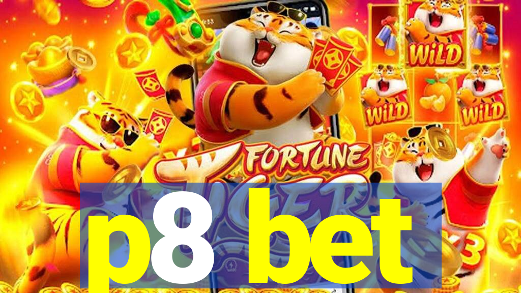 p8 bet