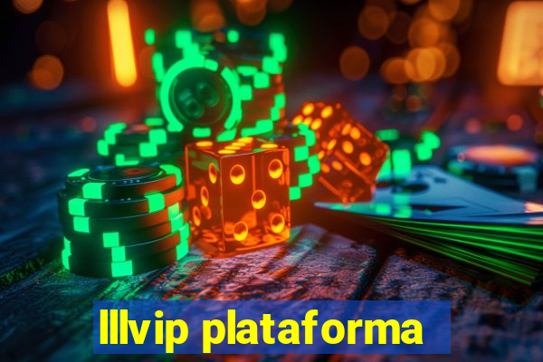 lllvip plataforma