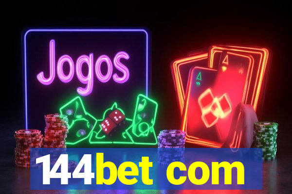 144bet com