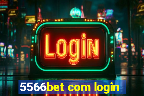 5566bet com login