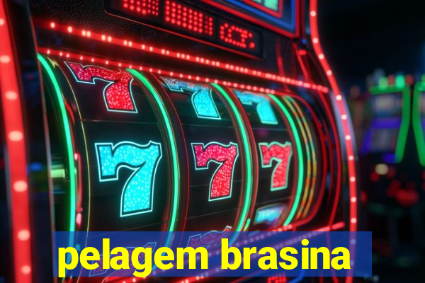 pelagem brasina