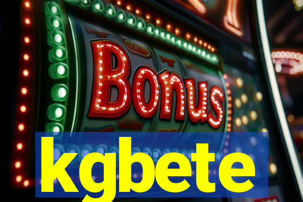 kgbete