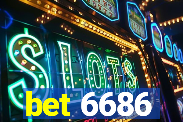 bet 6686
