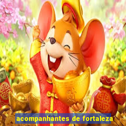 acompanhantes de fortaleza