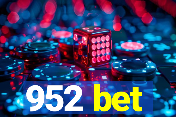 952 bet