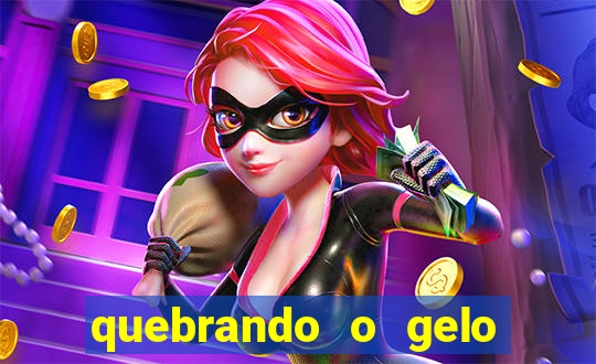 quebrando o gelo pdf download