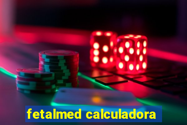 fetalmed calculadora