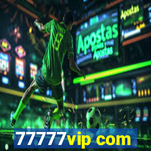 77777vip com