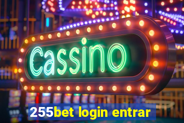 255bet login entrar