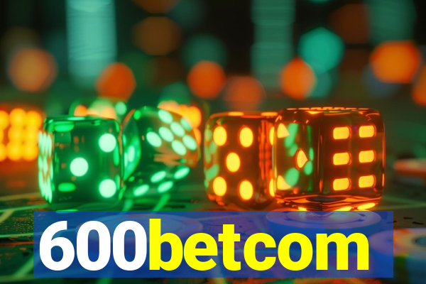 600betcom
