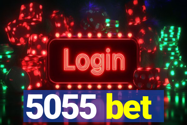 5055 bet