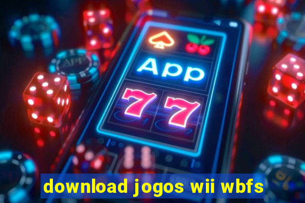 download jogos wii wbfs