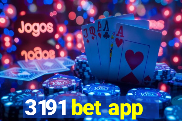 3191 bet app