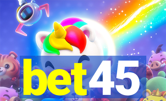 bet45