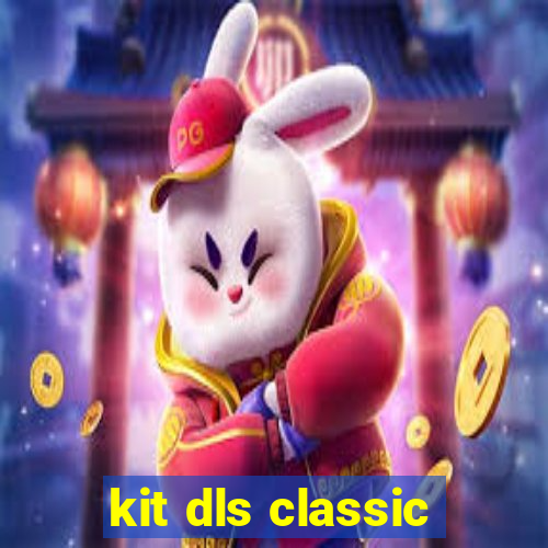 kit dls classic