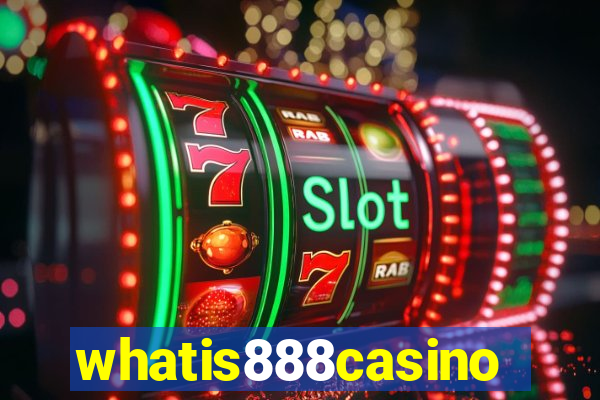 whatis888casino