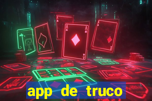 app de truco valendo dinheiro