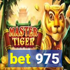 bet 975