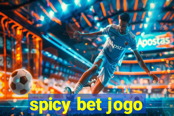 spicy bet jogo