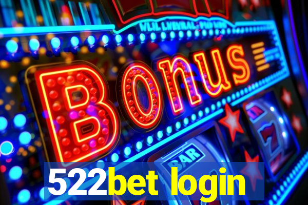 522bet login