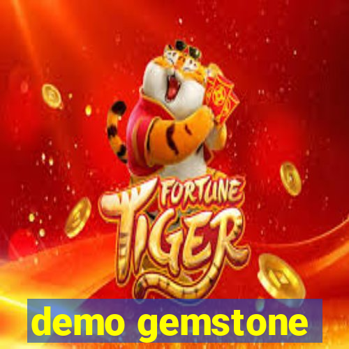 demo gemstone