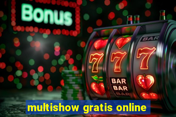 multishow gratis online