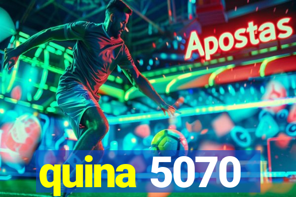 quina 5070