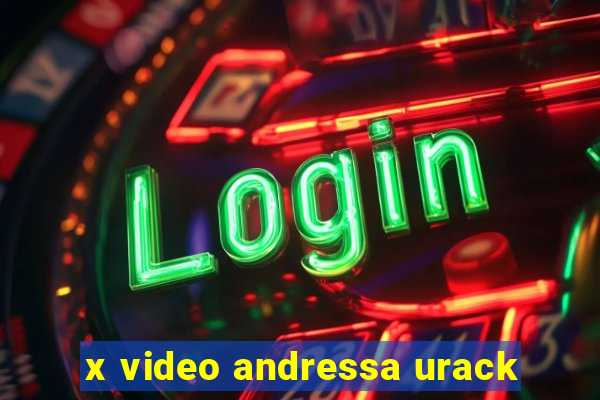 x video andressa urack
