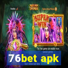 76bet apk