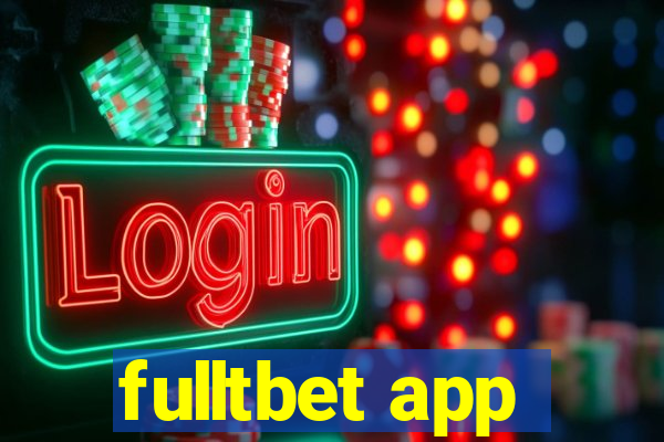 fulltbet app