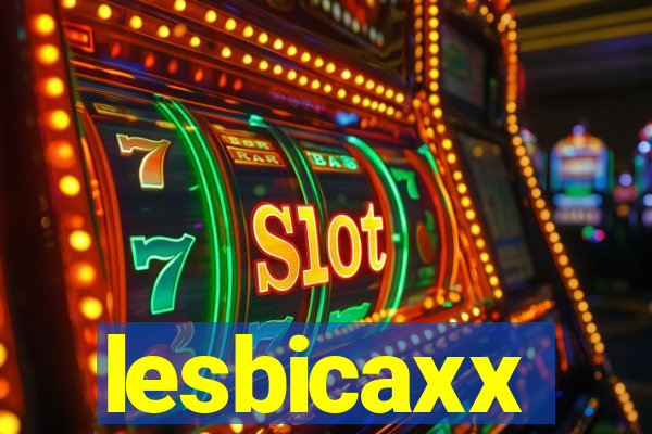lesbicaxx
